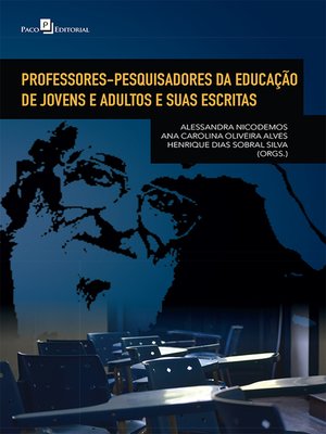 cover image of Professores-Pesquisadores da Educação de Jovens e Adultos e Suas Escritas